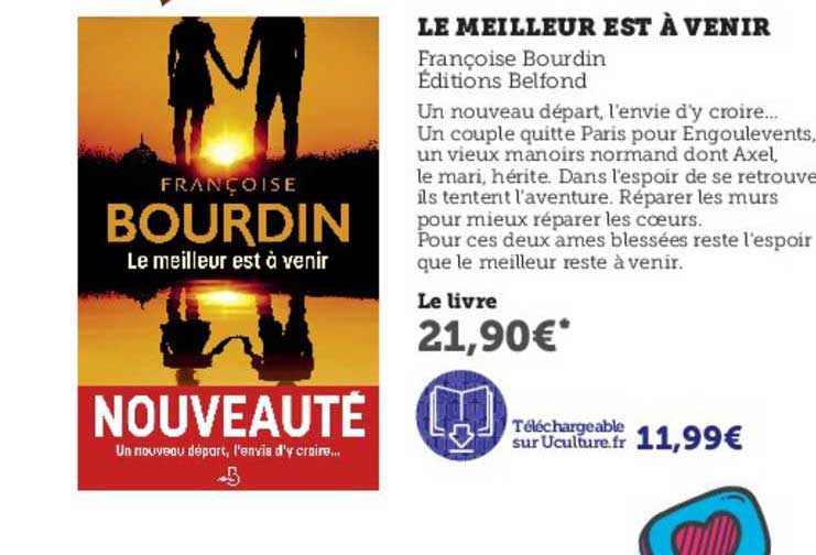 le meilleur est à venir - françoise bourdin