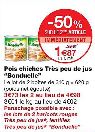 pois chiches très peu de jus "bonduelle"