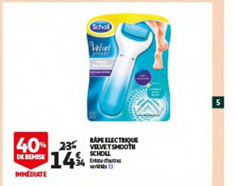 râpe électrique velvet smooth scholl