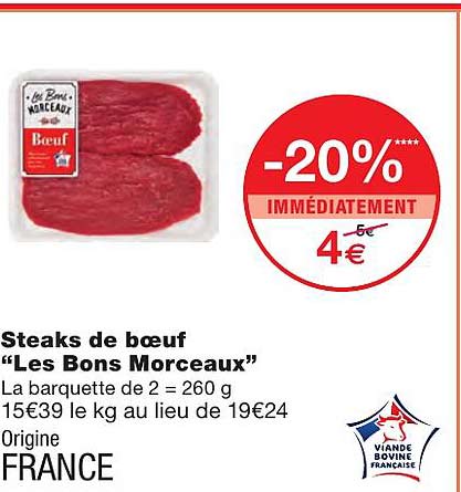 steaks de bœuf "les bons morceaux"