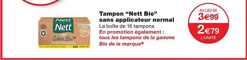 tampon "nett bio" sans applicateur normal