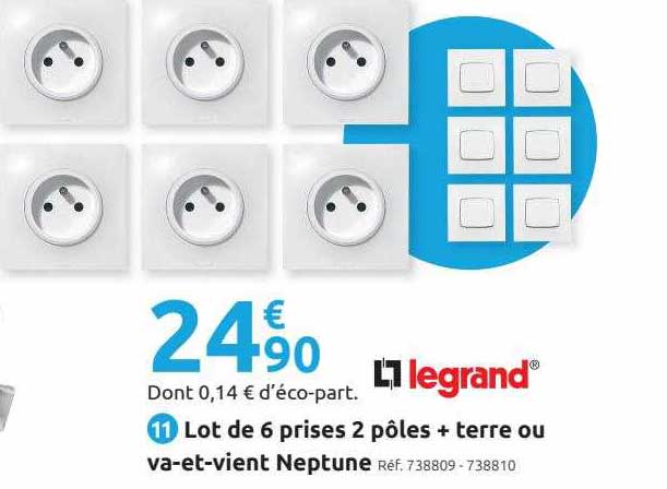 lot de 6 prises 2 pôles + terre ou va-et-vient neptune legrand