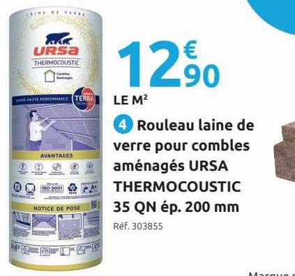 rouleau laine de verre pour combles aménagés ursa thermocoustic 35 qn ép. 200 mm