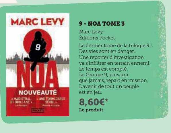 9 - noa tome 3 marc levy