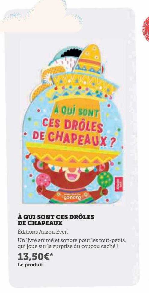 a qui sont ces drôles de chapeaux
