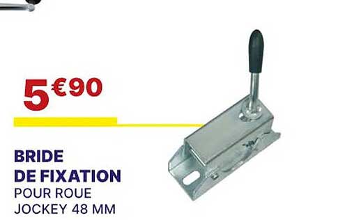 bride de fixation pour roue jockey 48 mm