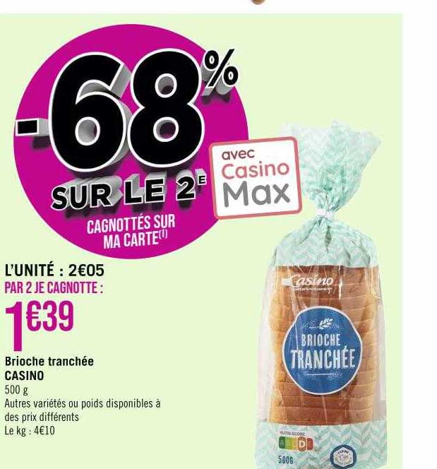 Brioche Tranchée Casino