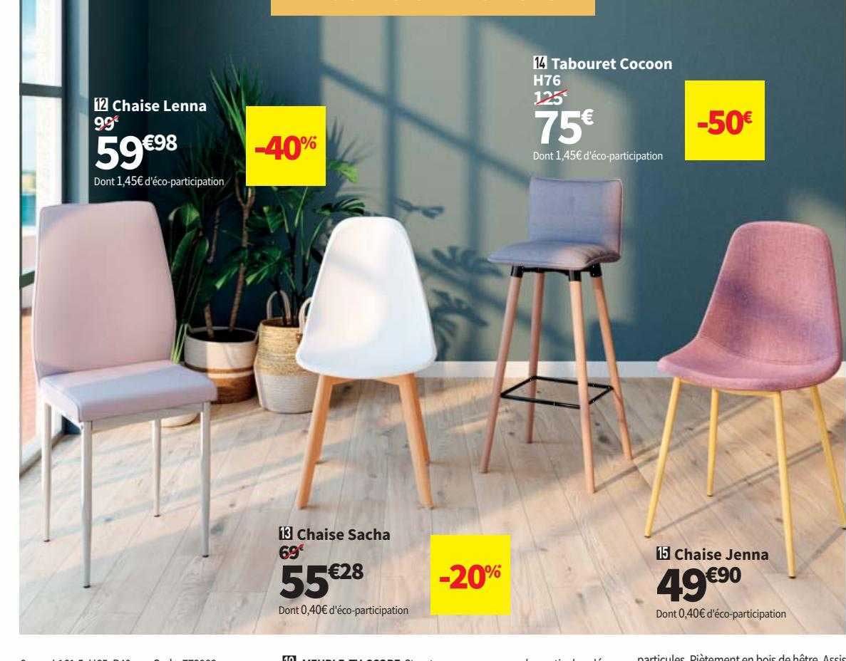 Chaise Lenna, Chaise Sacha, Chaise Jenna, Tabouret Cocoon H76