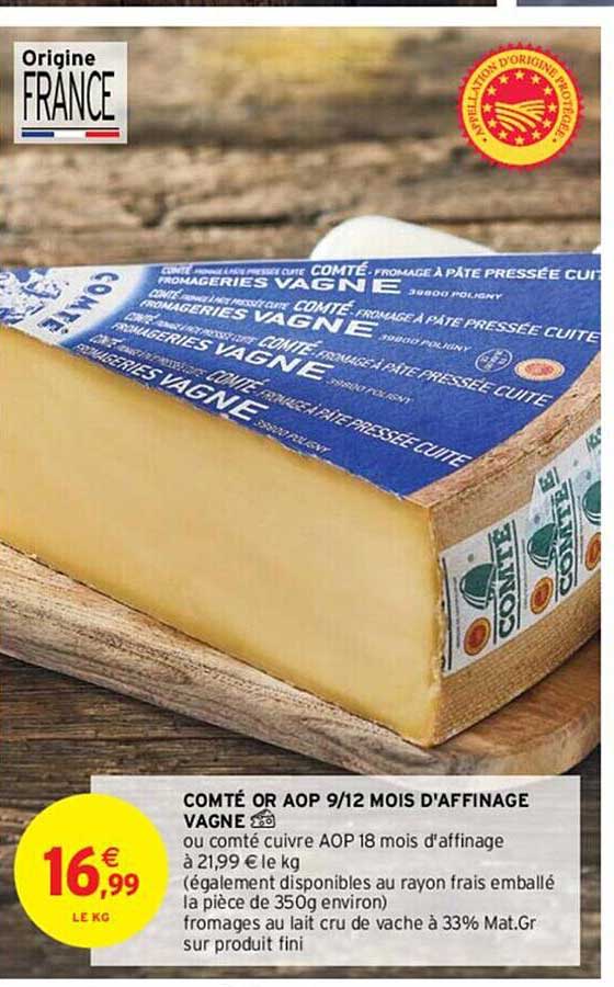 comté or aop 9-12 mois d'affinage vagne