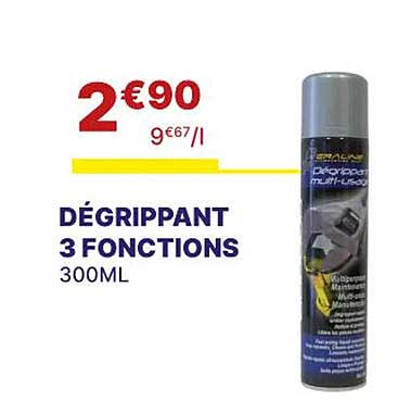 dégrippant 3 fonctions
