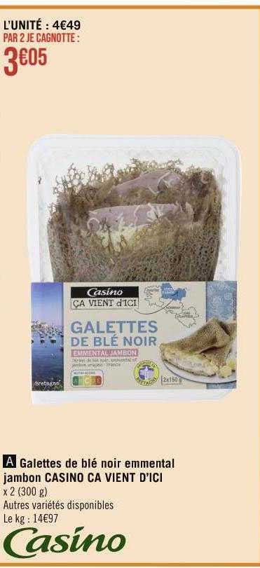 galettes de blé noir emmental jambon casino ça vient d'ici