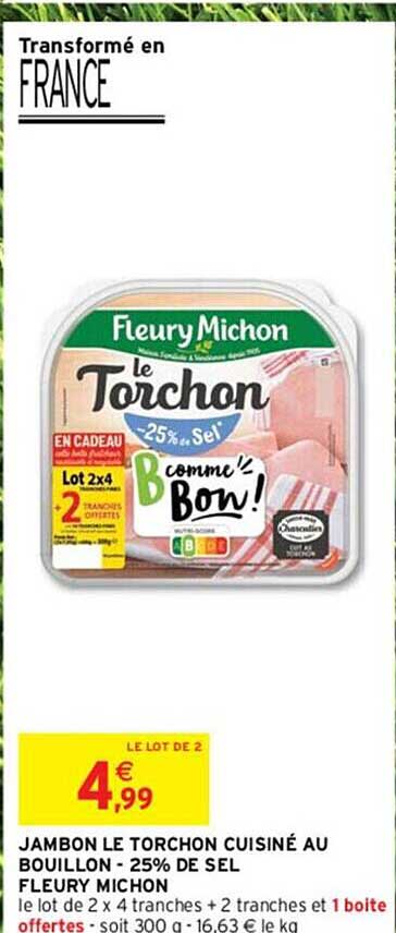 jambon le torchon cuisiné au bouillon - 25% de sel fleury michon