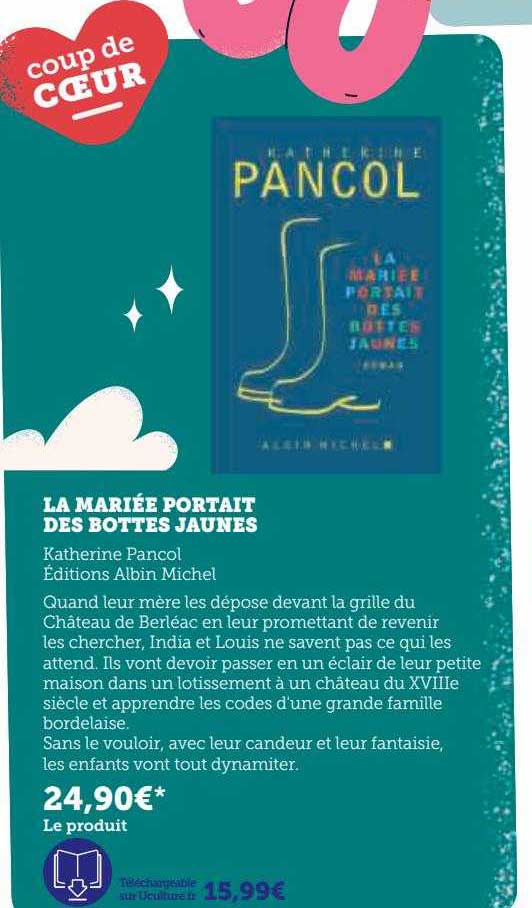 La Mariée Portait Des Bottes Jaunes Katherine Pancol