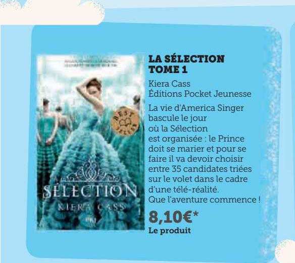 la sélection tome 1 kiera cass