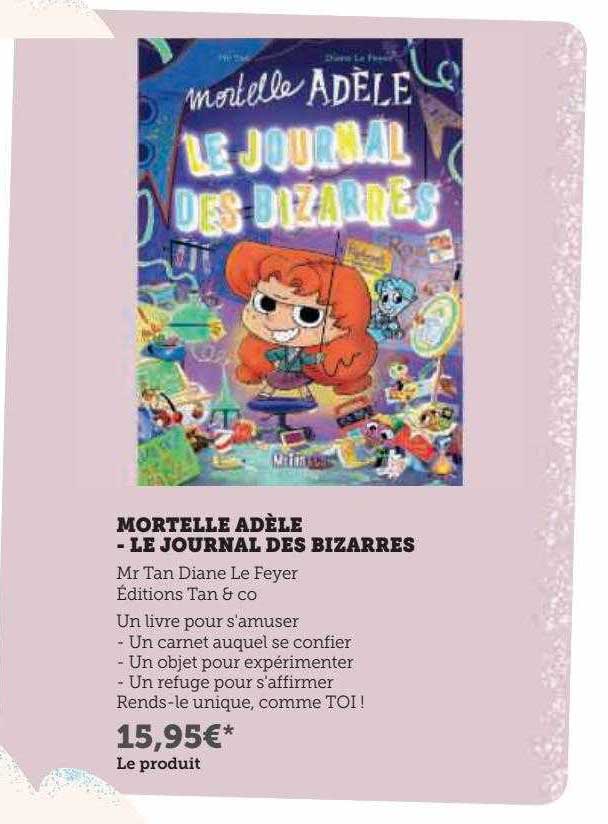 mortelle adèle - le journal des bizarres mr tan diane le feyer