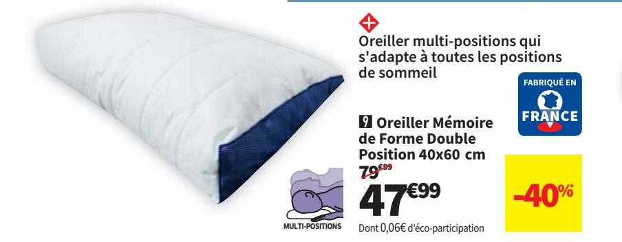 oreiller mémoire de forme double position 40 x 60 cm