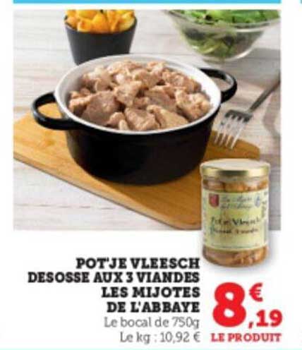 pot'je vleesch désossé aux 3 viandes les mijotés de l'abbaye