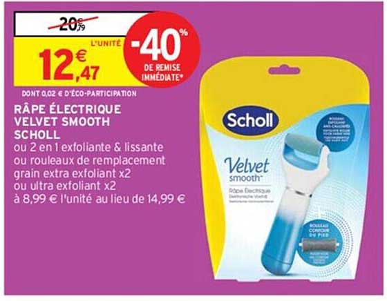 râpe électrique velvet smooth scholl