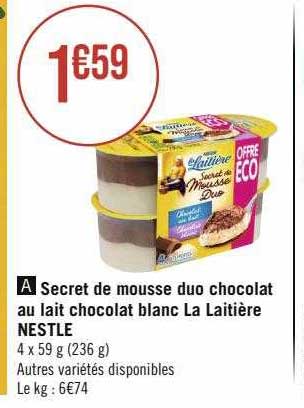 Secret De Mousse Duo Chocolat Au Lait Chocolat Blanc La Laitière Nestlé