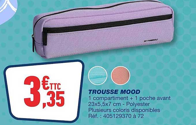 trousse mood