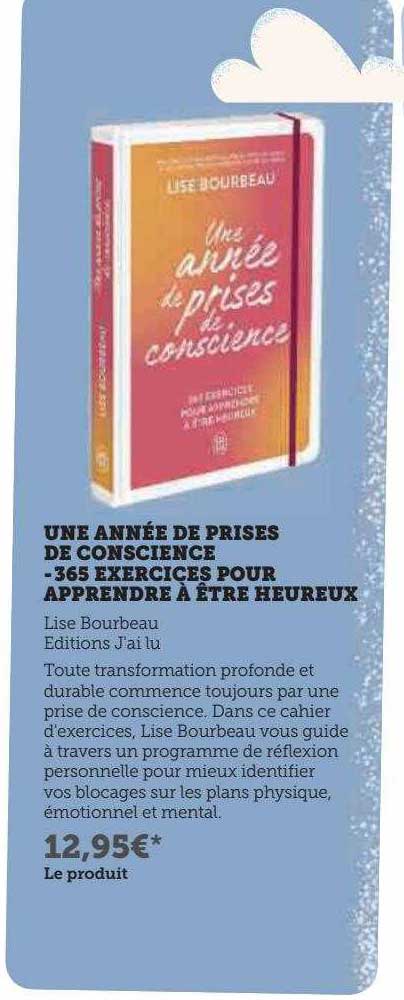 une année de prise de conscience - 365 exercices pour apprendre à être heureux