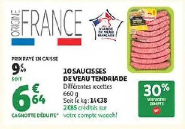 10 SAUSSES DE VEAU TENDRIADE