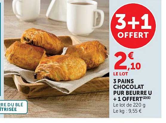 3 PAINS CHOCOLAT PUR BEURRE U