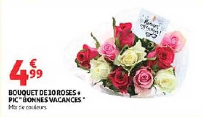 BOUQUET DE 10 ROSES+ PIC "BONNES VACANCES
