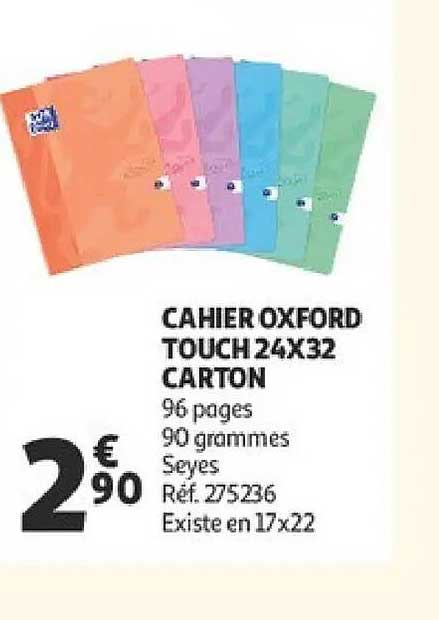 CAHIER OXFORD TOUCH 24X32 CARTON
