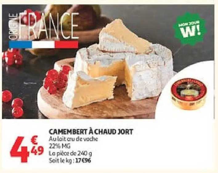 CAMEMBERT À CHAUD JORT