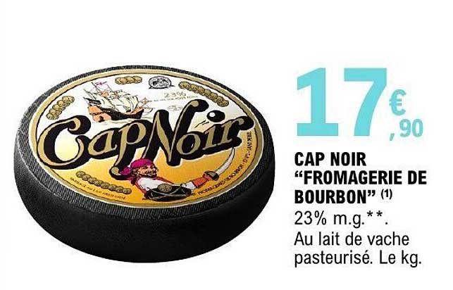 Cap Noir Fromagerie de Bourdon