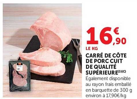 CARRÉ DE CÔTE DE PORC CUIIT DE QUALITÉ SUPÉRIEUR(3)(HC)