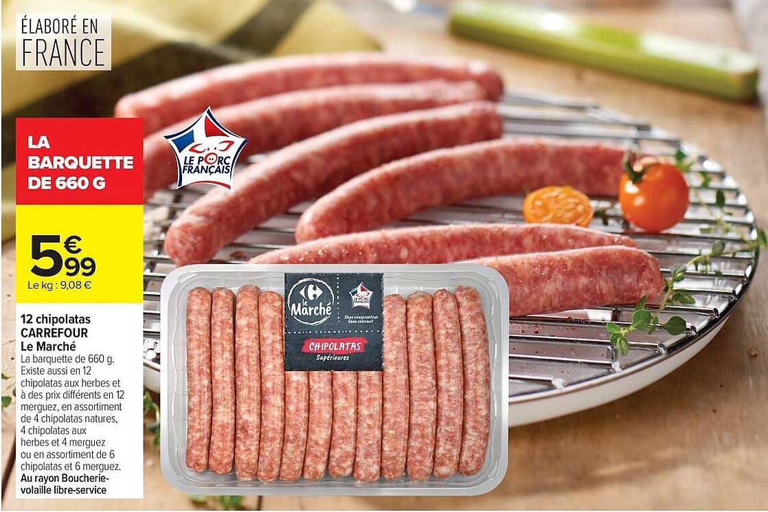 CARREFOUR Le Marché Chipolatas