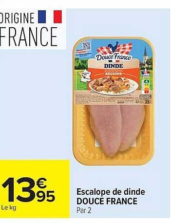 Douce France Escalope de dinde