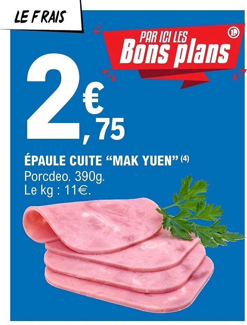ÉPAULE CUITE “MAK YUEN”