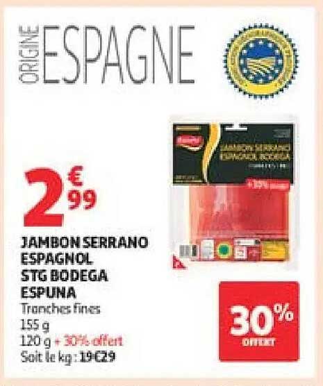JAMBON SERRANO ESPAGNOL STG BODEGA ESPUNA
