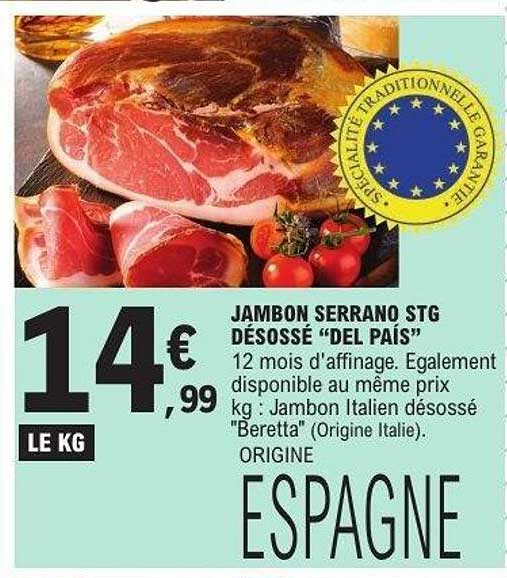 JAMBON SERRANO STG DÉSOSSÉ “DEL PAÍS”
