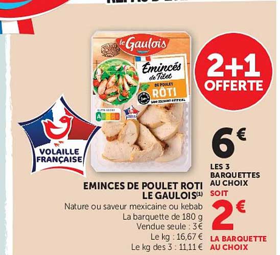 Le Gaulois Emincés de Poulet Rôti