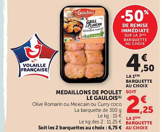 Le Gaulois Médaillons de poulet