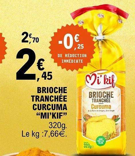 Mi'kif Brioche tranchée Curcuma