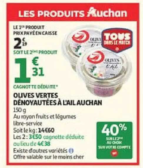 OLIVES VERTES DÉNOUAUTÉES À L’AIL AUCHAN