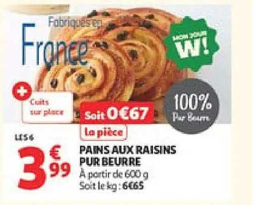PAINS AUX RAISINS PUR BEURRE
