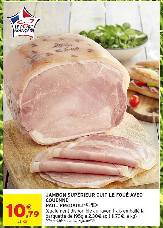 PAUL PREDAULT JAMBON SUPÉRIEUR CUIT LE FOUÉ AVEC COUENNE