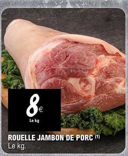 ROUELLE JAMBON DE PORC