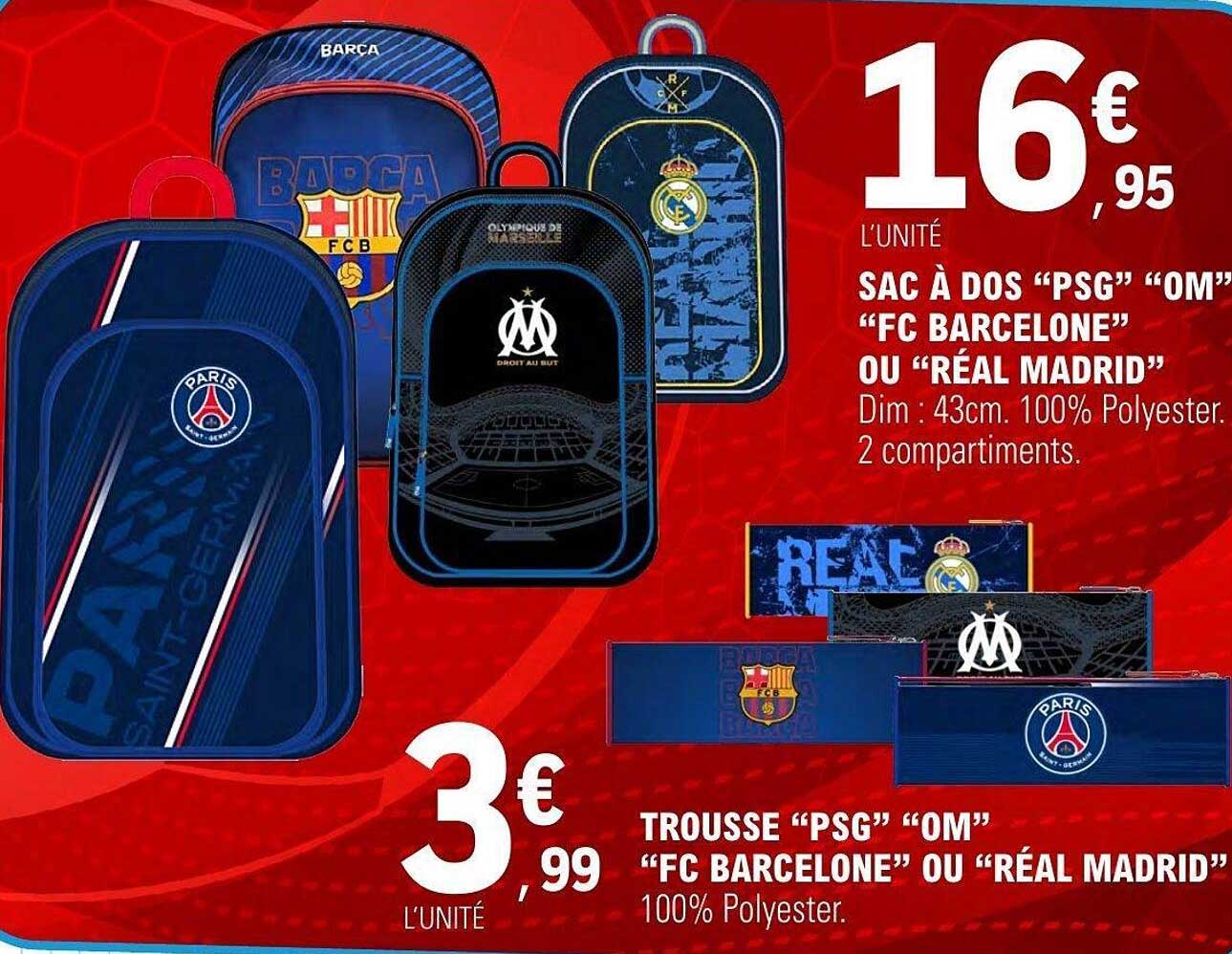 Sac à dos "PSG" "OM" "FC Barcelone" ou "Réal Madrid