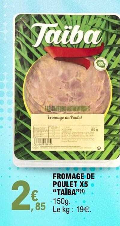 Taiba Fromage de Poulet