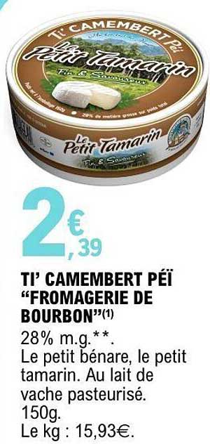 Ti' Camembert Péi "Fromagerie de Bourbon