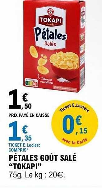 TOKAPI Pétales Salés