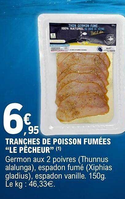 TRANCHES DE POISSON FUMÉES