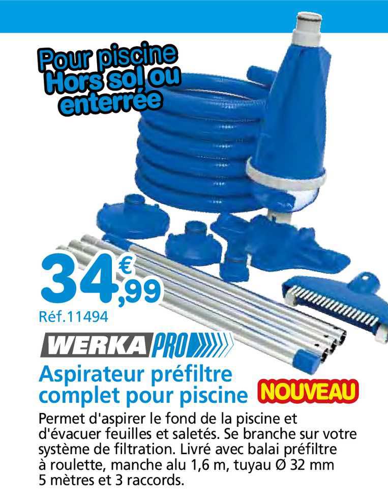 aspirateur préfiltre complet pour piscine werka pro